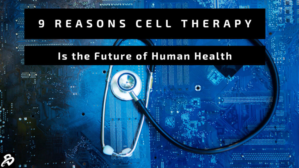 為什么說細(xì)胞療法是人類健康未來,干細(xì)胞療法9大優(yōu)勢 為什么說細(xì)胞療法是人類健康未來,干細(xì)胞療法9大優(yōu)勢