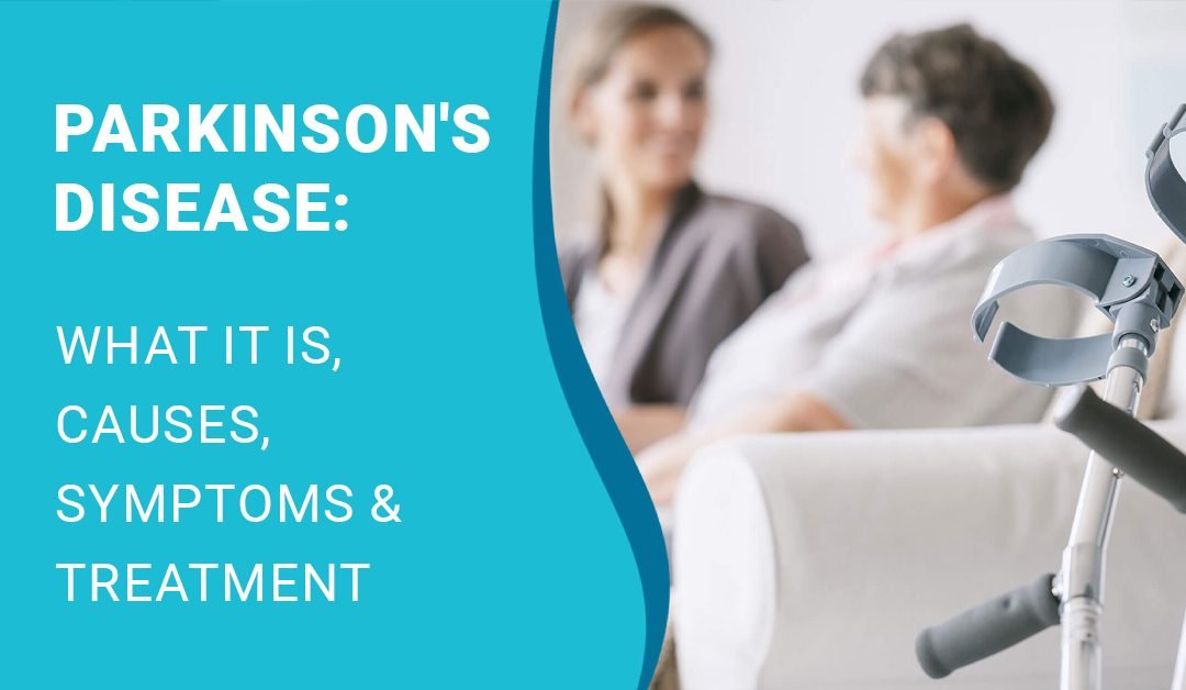 帕金森病:它是什么、原因、癥狀和治療 帕金森病:它是什么、原因、癥狀和治療