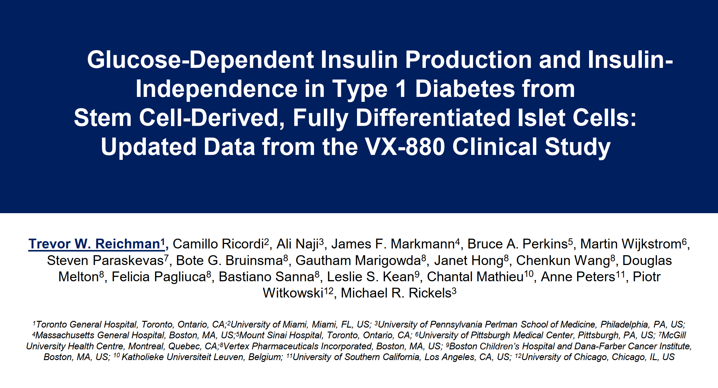 干細胞衍生的完全分化胰島素細胞在1型糖尿病中產生葡萄糖依賴性胰島素和胰島素獨立性:VX-880臨床研究的最新數據 干細胞衍生的完全分化胰島素細胞在1型糖尿病中產生葡萄糖依賴性胰島素和胰島素獨立性:VX-880臨床研究的最新數據