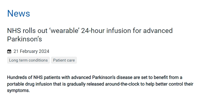 NHS推出“可穿戴”24小時輸液設備，用于治療晚期帕金森癥