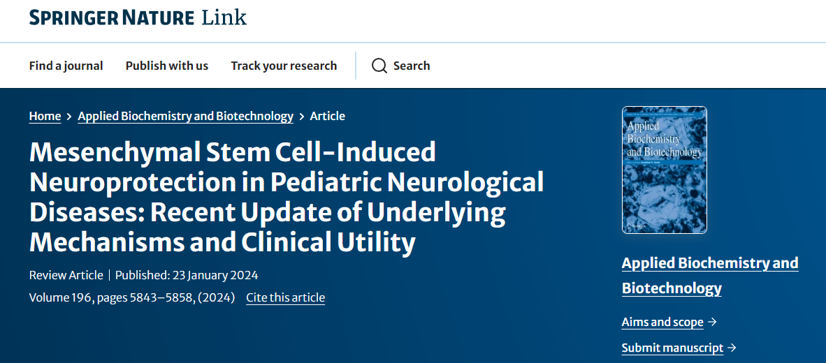 間充質(zhì)干細(xì)胞誘導(dǎo)的神經(jīng)保護(hù)作用在兒童神經(jīng)系統(tǒng)疾病中的作用:潛在機制和臨床應(yīng)用的最新進(jìn)展 間充質(zhì)干細(xì)胞誘導(dǎo)的神經(jīng)保護(hù)作用在兒童神經(jīng)系統(tǒng)疾病中的作用:潛在機制和臨床應(yīng)用的最新進(jìn)展