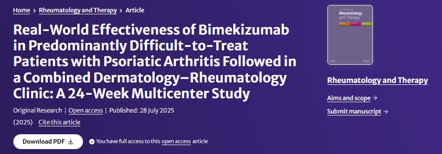 皮膚科-風濕病科聯合診所對難治性銀屑病關節炎患者進行Bimekizumab的真實世界療效評估:一項為期24周的多中心研究 皮膚科-風濕病科聯合診所對難治性銀屑病關節炎患者進行Bimekizumab的真實世界療效評估:一項為期24周的多中心研究