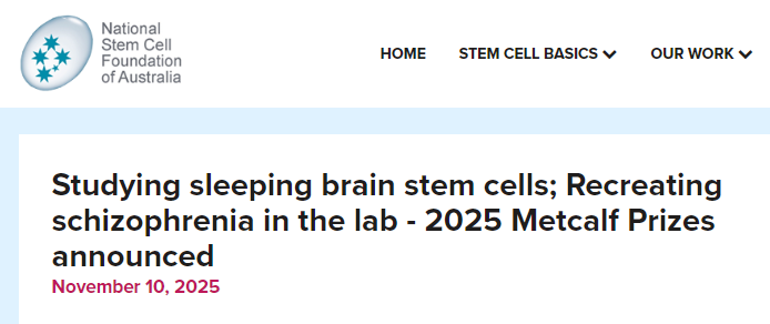 研究睡眠腦干細胞;在實驗室中重現精神分裂癥——2025年梅特卡夫獎公布 研究睡眠腦干細胞;在實驗室中重現精神分裂癥——2025年梅特卡夫獎公布
