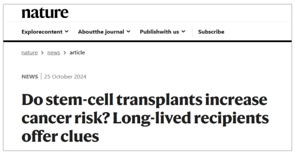 干細胞移植會增加癌癥風險嗎?長壽接受者提供線索 干細胞移植會增加癌癥風險嗎?長壽接受者提供線索