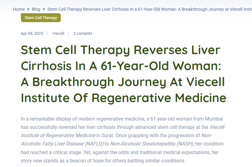 干細胞療法逆轉(zhuǎn)61歲女性肝硬化：Viecell再生醫(yī)學(xué)研究所的突破之旅